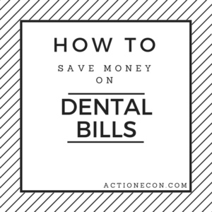 Save Money On Dental Bills