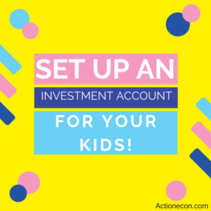 set up an investment account for your kids